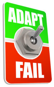 Adapt or Fail